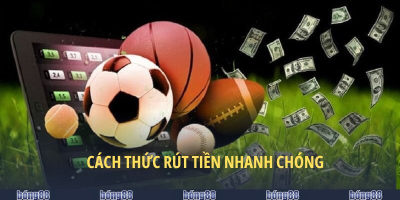 Hướng dẫn rút tiền BONG88 nhanh chóng, tiện lợi với vài bước cơ bản